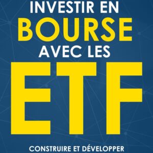 Investir en Bourse avec les ETF - Le Prince des ETF